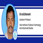 Interview Dr AK Branesh Assistant Professor at Vels Institute of Science Technology and Advanced Studies Chennai